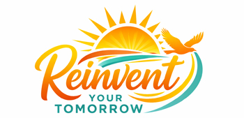 Reinvent Your Tomorrow